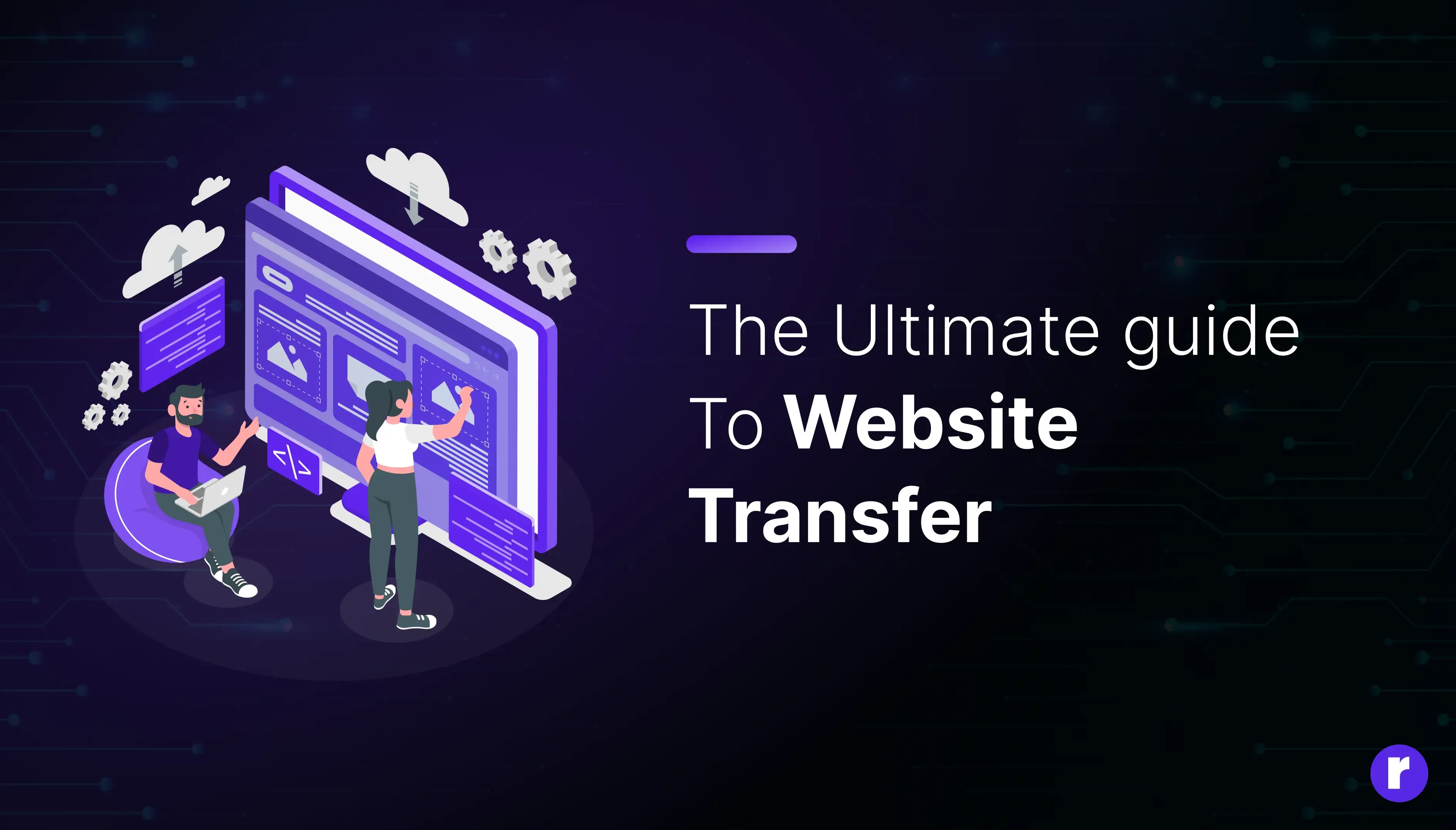 The Ultimate Guide to Website Transfer: Separating Fact from Fiction in ...