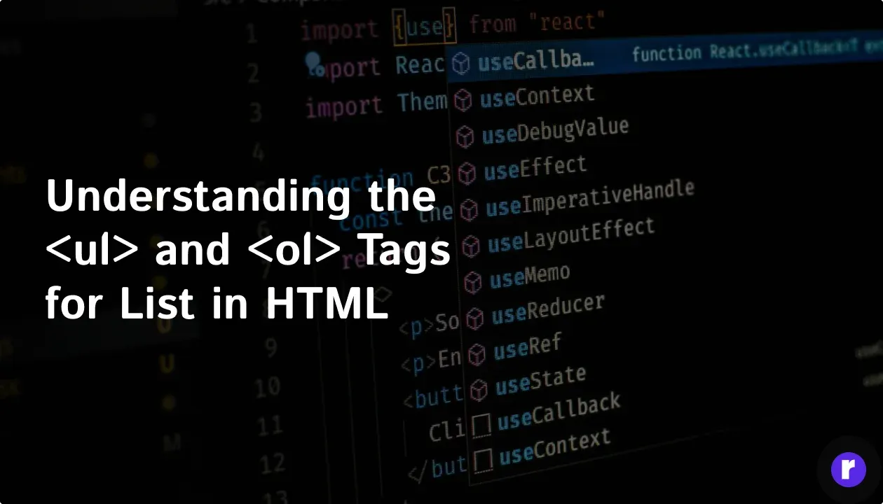 Understanding the and Tags for Lists in HTML