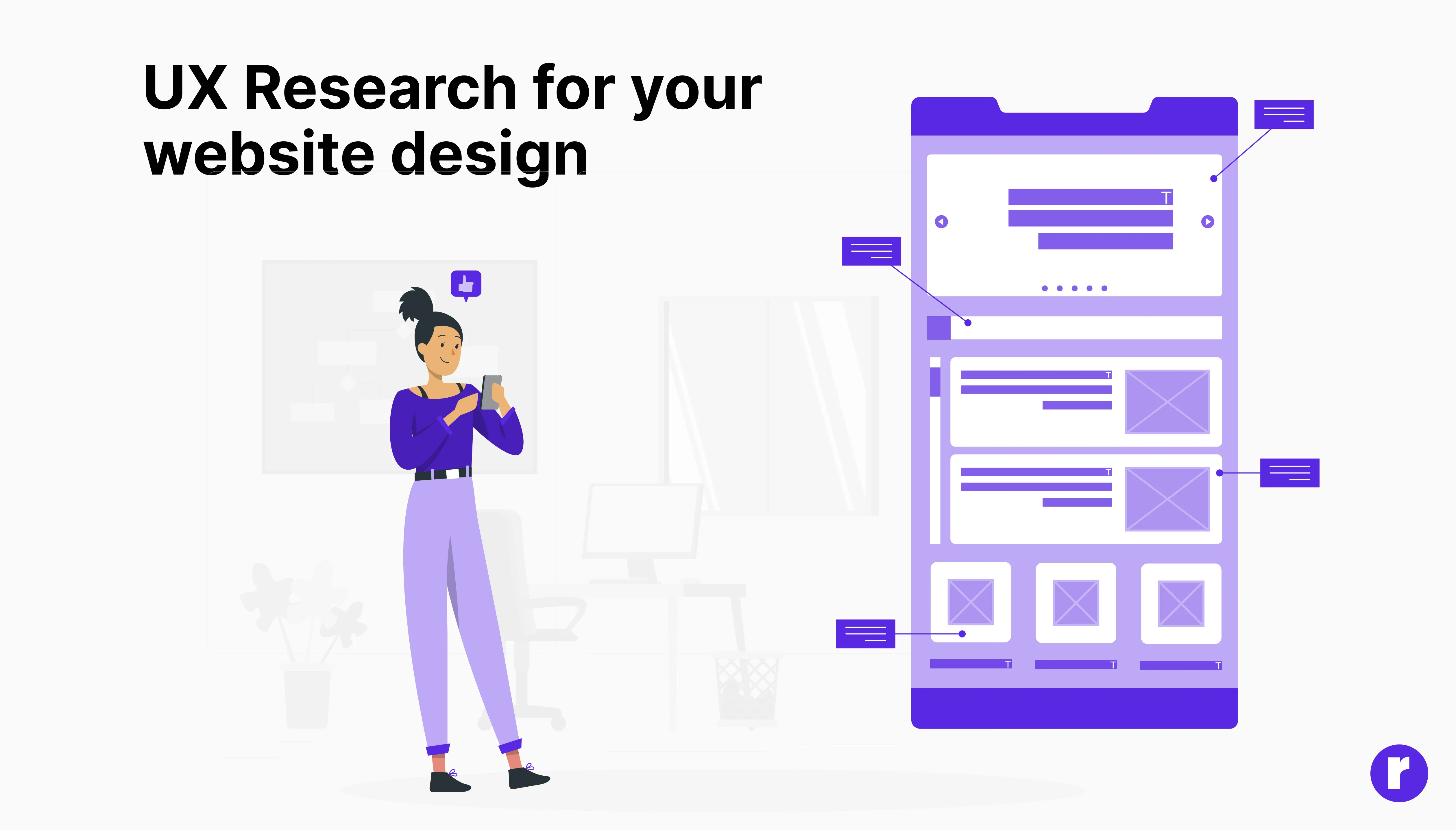 7 Benefits of UX Research for your website design