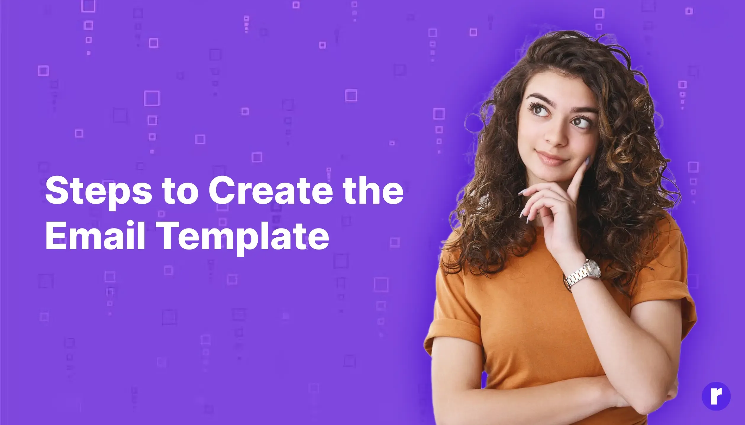 Steps To Create The Email Template
