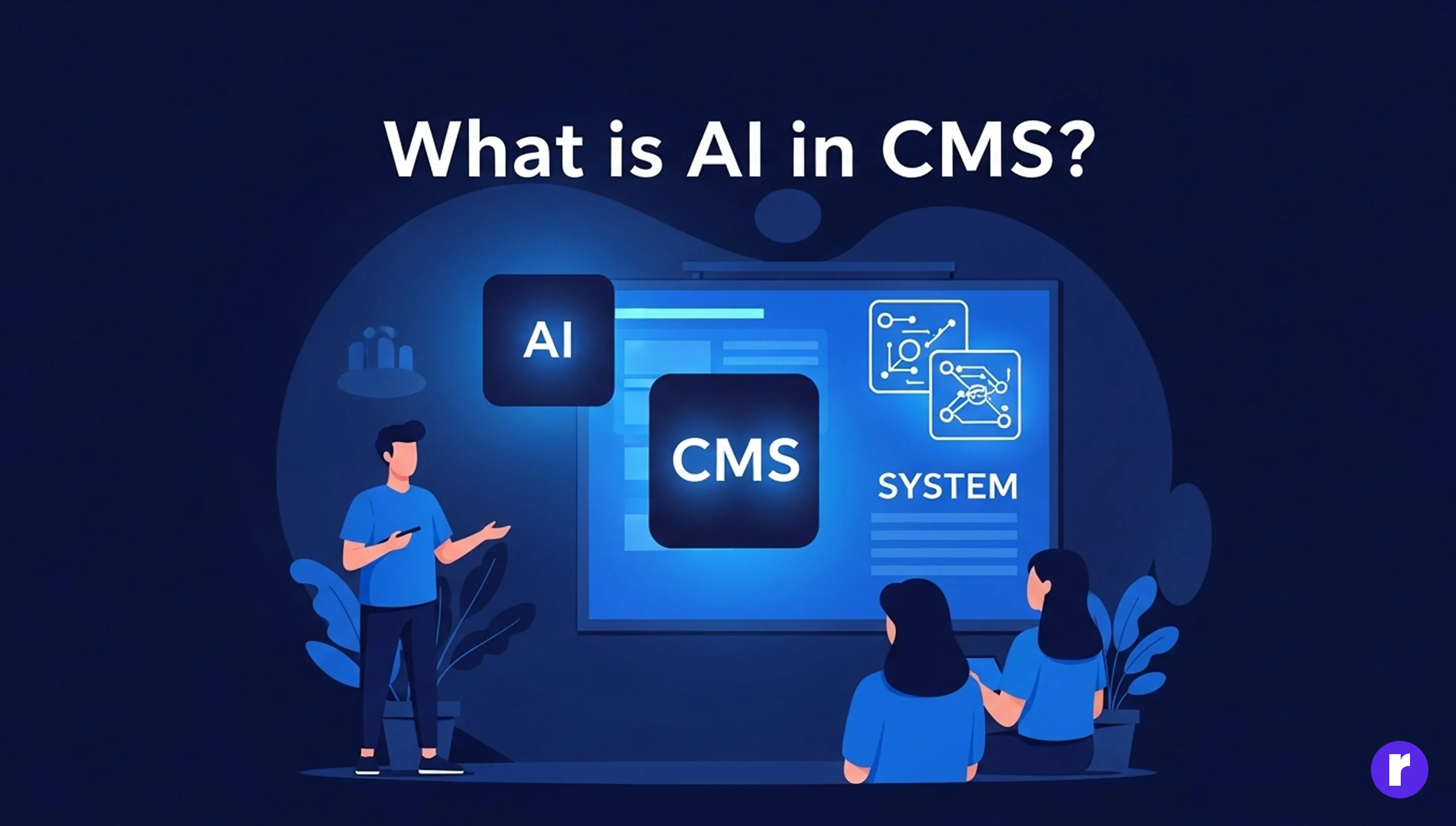 what-is-ai-in-cms