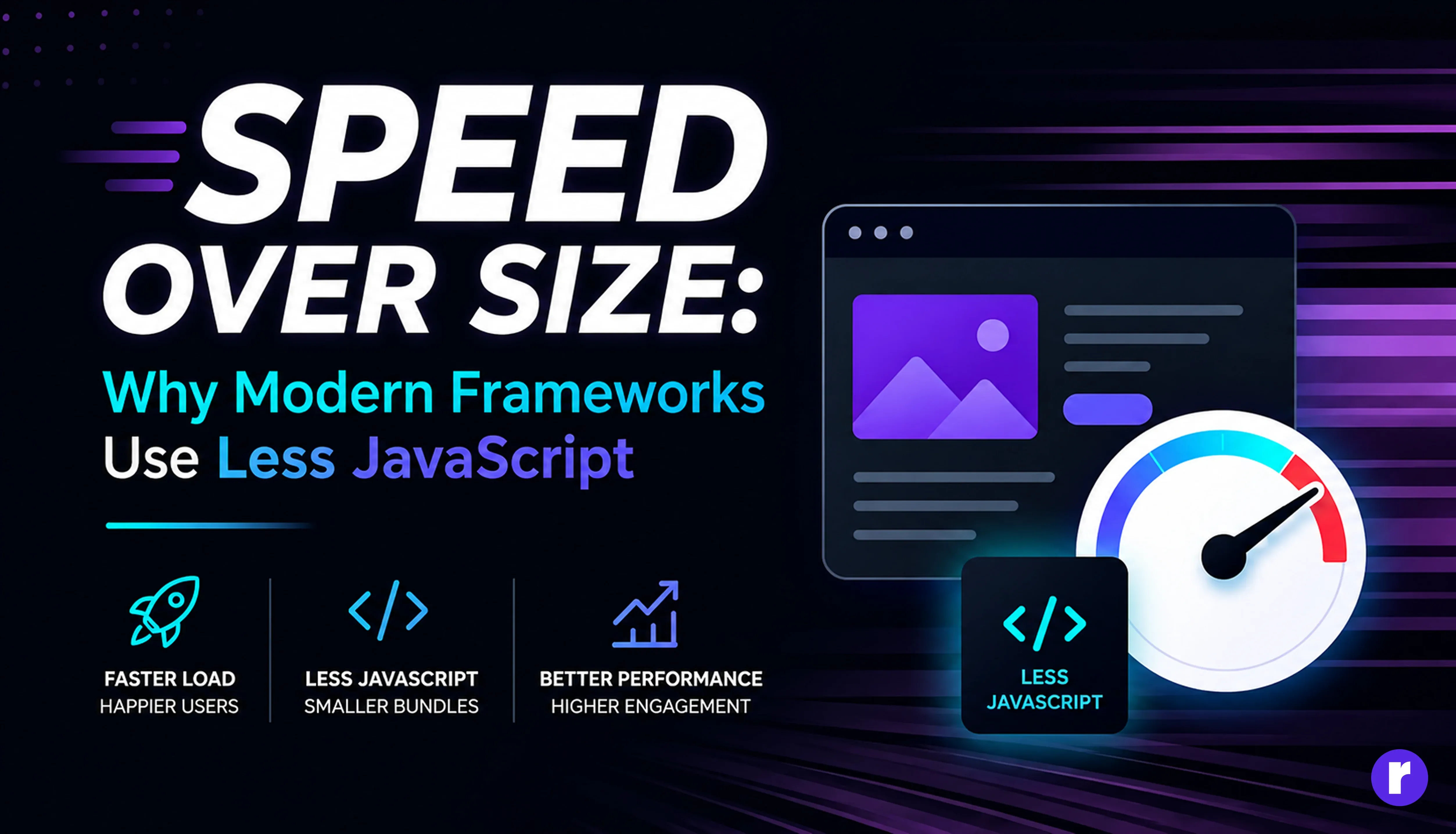 Speed Over Size: Why Modern Frameworks Use Less JavaScript